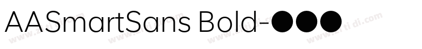 AASmartSans Bold字体转换 AASmartSans Bold字体转换